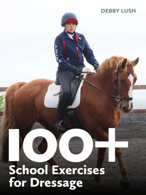 cover image of 100+ School Exercises for Dressage
